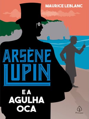 cover image of Arsène Lupin e a Agulha Oca